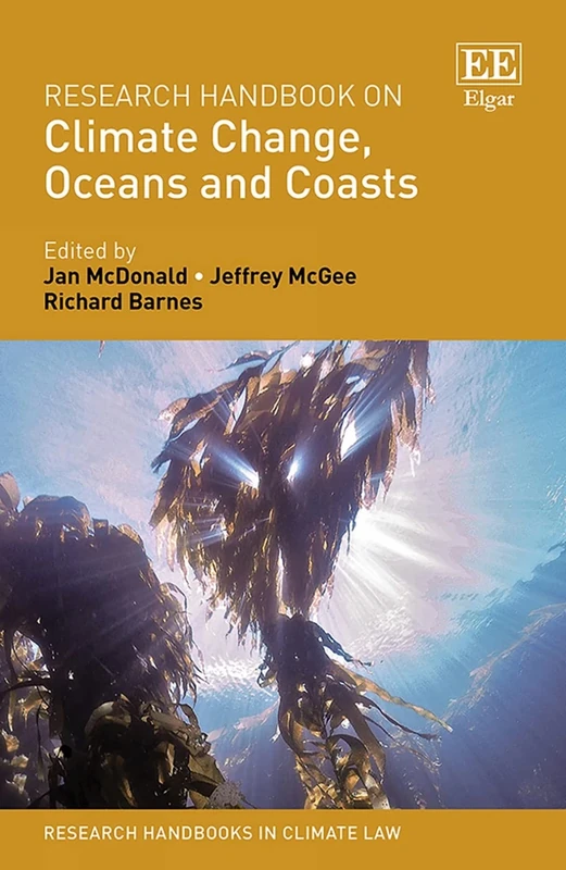 Research Handbook on Climate Change, Oceans and Coasts (Research Handbooks in Climate Law series)