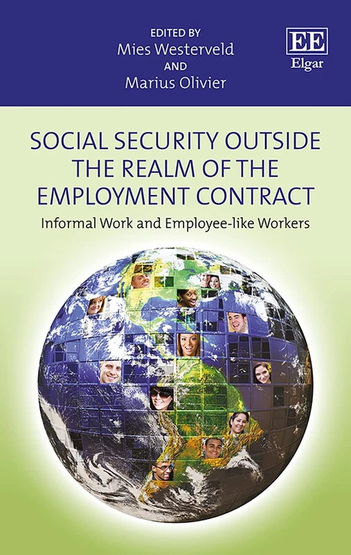 Social Security Outside the Realm of the Employment Contract: Informal Work and Employee-like Workers