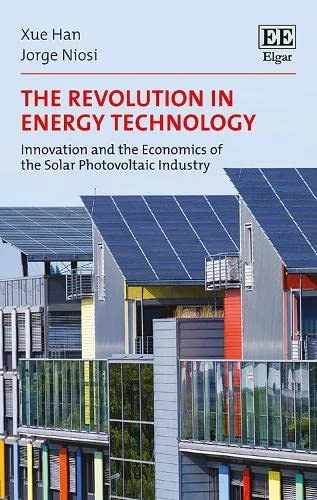 The Revolution in Energy Technology: Innovation and the Economics of the Solar Photovoltaic Industry