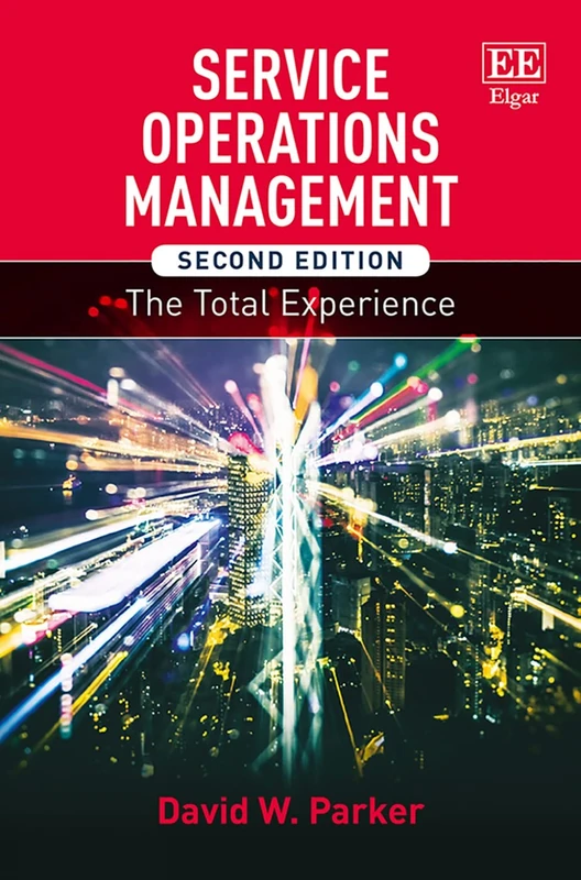 Edward Elgar Service Operations Management, 2nd Edition
