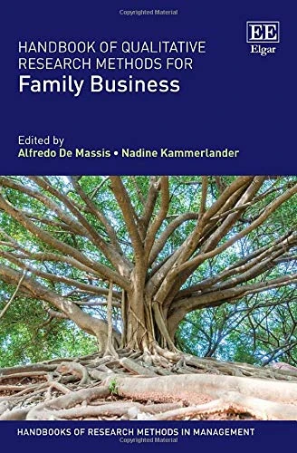 Handbook of Qualitative Research Methods for Family Business (Handbooks of Research Methods in Management series)