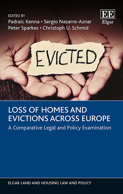 Loss of Homes and Evictions across Europe - Elgar Law Book