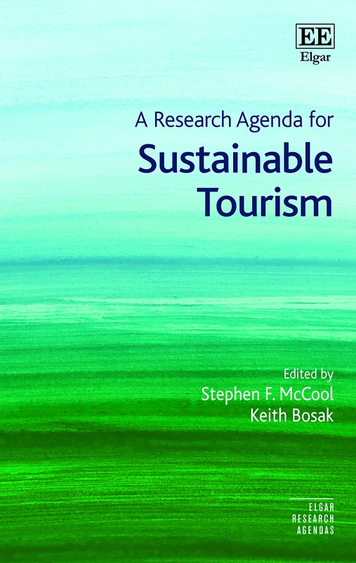 A Research Agenda for Sustainable Tourism (Elgar Research Agendas)