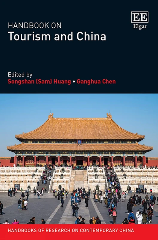 Handbook on Tourism and China (Handbooks of Research on Contemporary China series)