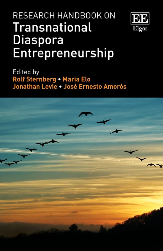 Edward Elgar Research Handbook on Transnational Diaspora Entrepreneurship
