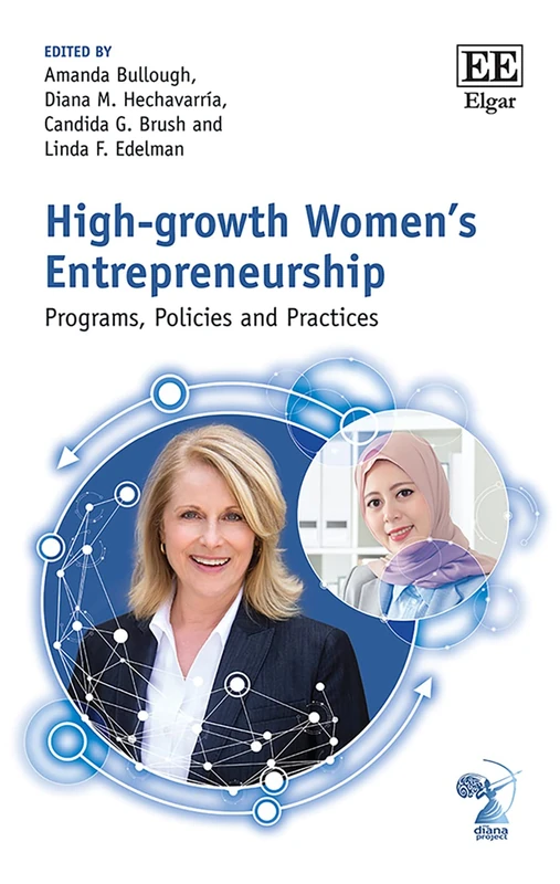 High-growth Women’s Entrepreneurship: Programs, Policies and Practices