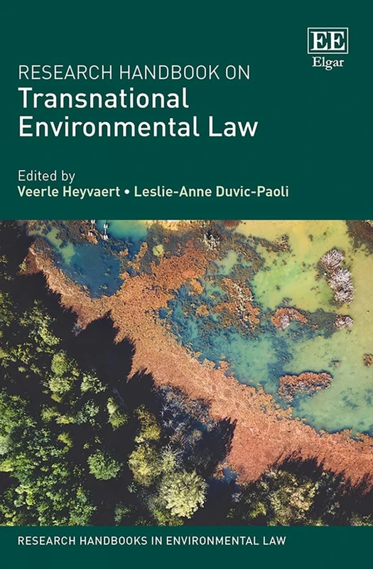 Research Handbook on Transnational Environmental Law (Research Handbooks in Environmental Law series)