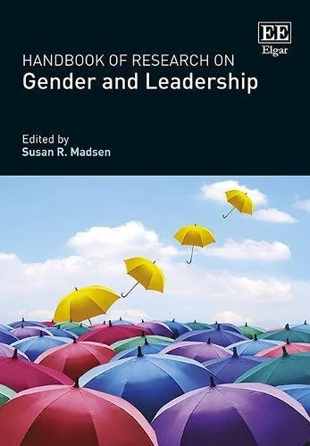 Handbook of Research on Gender and Leadership (Research Handbooks in Business and Management series)