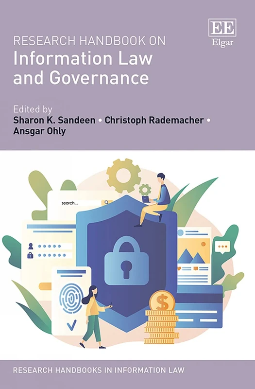 Research Handbook on Information Law and Governance (Research Handbooks in Information Law series)