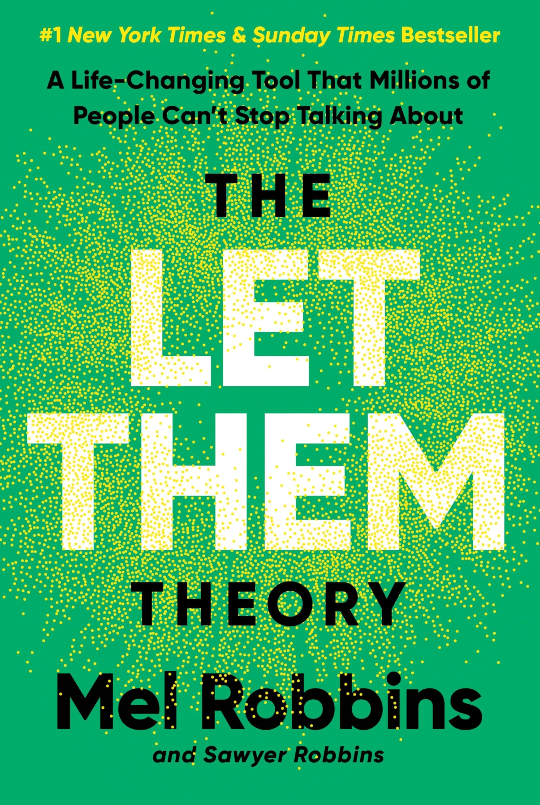 The Let Them Theory: A Life-Changing Tool That Millions of People Can’t Stop Talking About