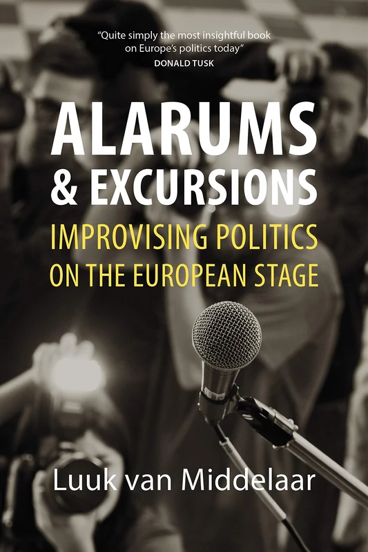 Alarums and Excursions: Improvising Politics on the European Stage - Image 1