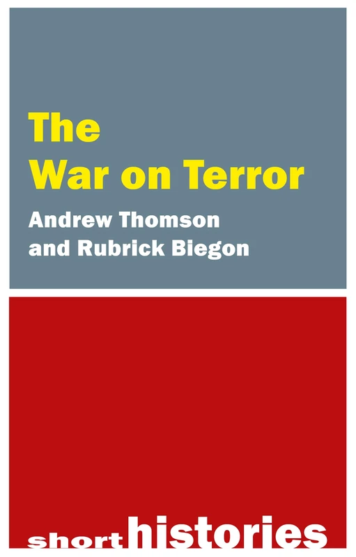 The War on Terror (Short Histories)
