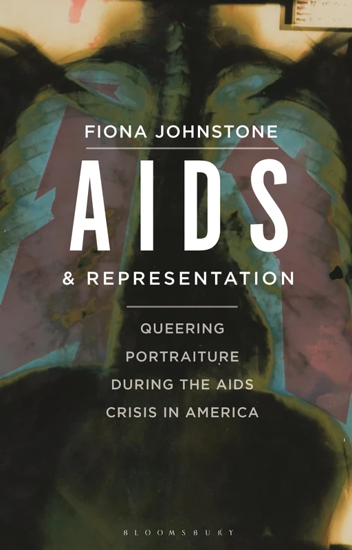 AIDS and Representation: Portraits and Self Portraits During the AIDS Crisis in America (Library of Modern and Contemporary Art): Queering Portraiture during the AIDS Crisis in America - Image 1