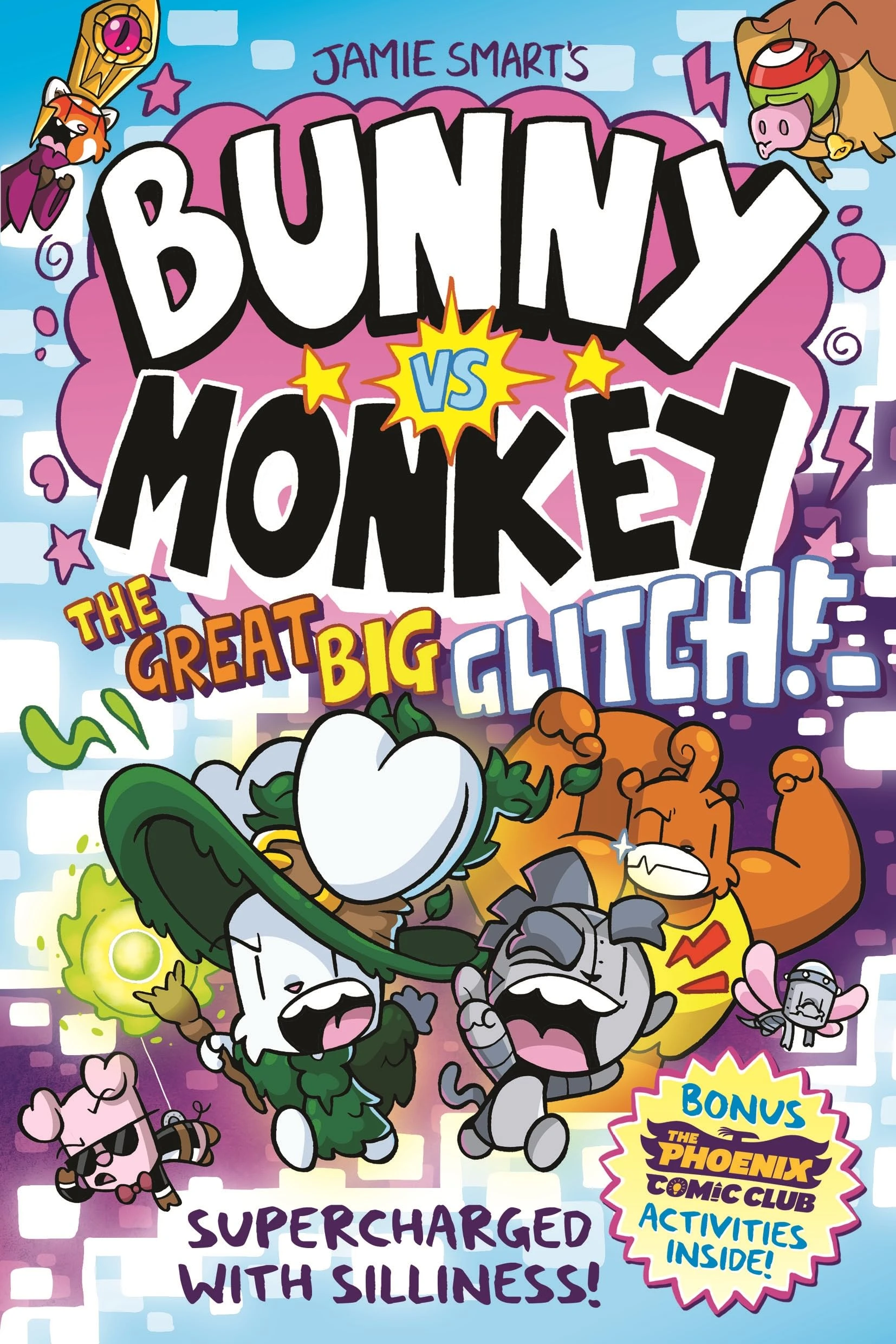 Bunny vs Monkey: The Great Big Glitch (a Phoenix Comic Book, from the multi-million-selling creative genius Jamie Smart): The Great Big Glitch (a ... ... from Jamie Smart, Illustrator of the Year