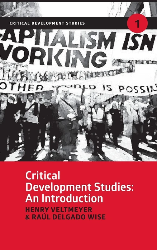 Critical Development Studies: An Introduction: 1