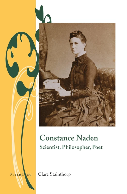 Constance Naden: Scientist, Philosopher, Poet: 8 (Writing and Culture in the Long Nineteenth Century)