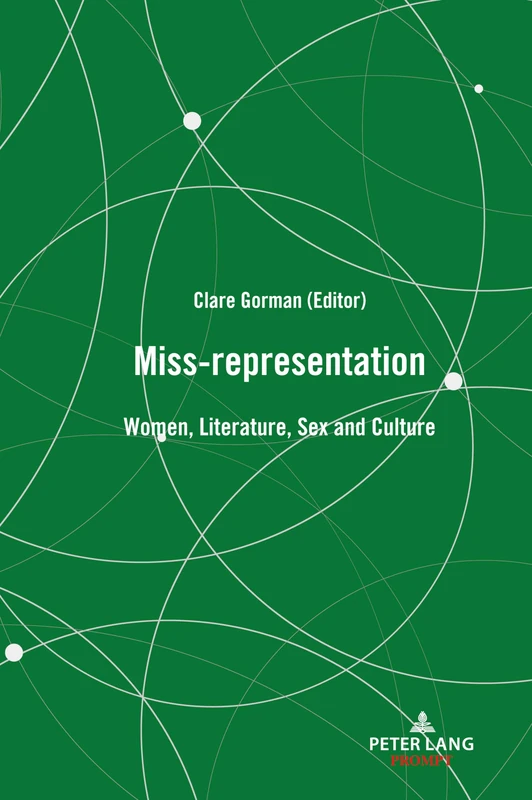 Miss-representation: Women, Literature, Sex and Culture