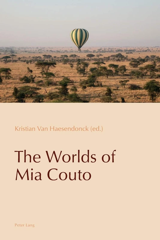 The Worlds of Mia Couto: 15 (Reconfiguring Identities in the Portuguese-speaking World)