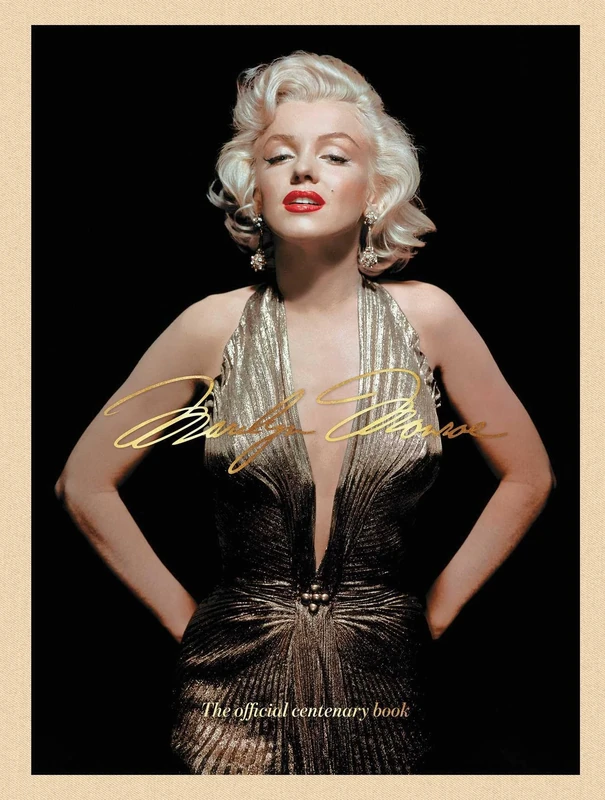 Marilyn Monroe 100: The Official Centenary Book