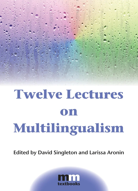 Twelve Lectures on Multilingualism (MM Textbooks): 15