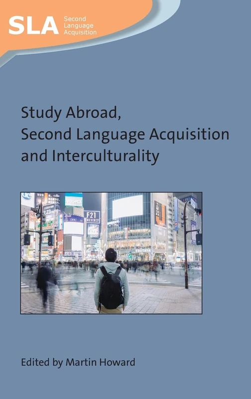Study Abroad, Second Language Acquisition and Interculturality: 135