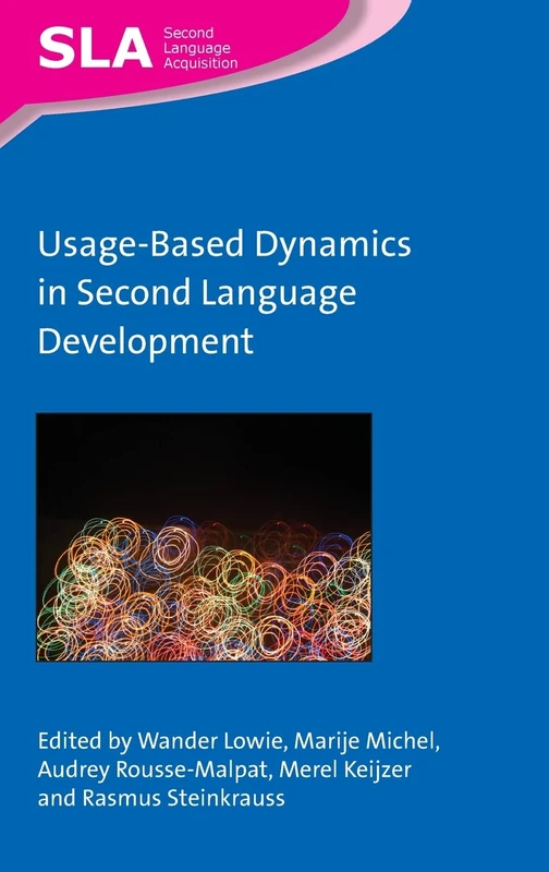 Usage-Based Dynamics in Second Language Development (Second Language Acquisition): 141
