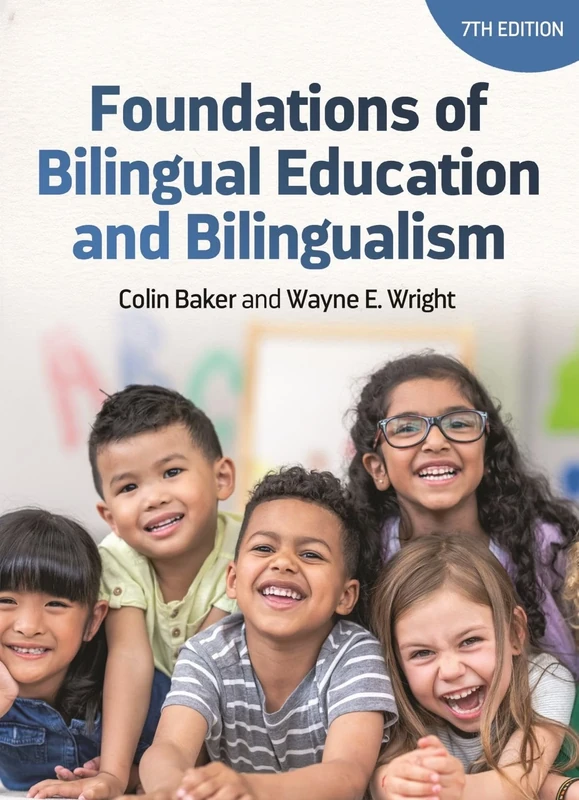 Foundations of Bilingual Education and Bilingualism (Bilingual Education & Bilingualism): 127