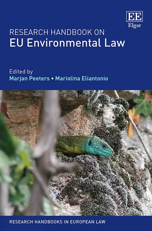 Research Handbook on EU Environmental Law (Research Handbooks in European Law series)