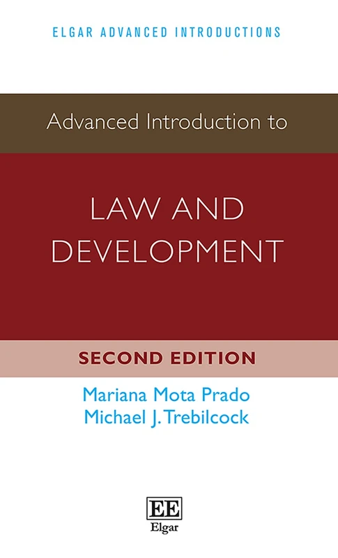 Advanced Introduction to Law and Development (Elgar Advanced Introductions series)