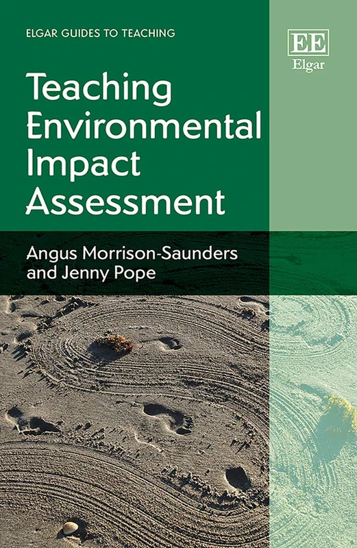 Teaching Environmental Impact Assessment (Elgar Guides to Teaching)