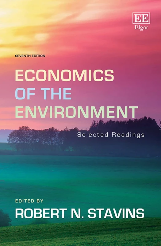 Economics of the Environment: Selected Readings: Seventh Edition