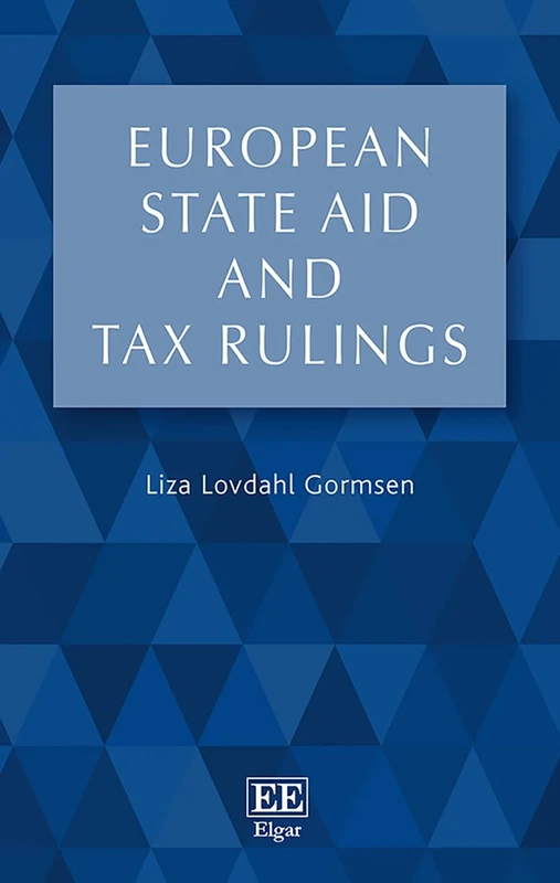 European State Aid and Tax Rulings