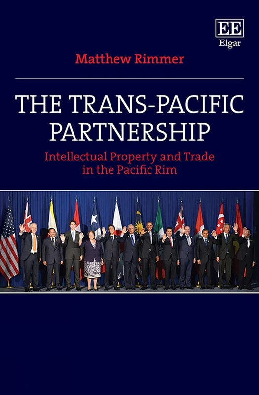 The Trans-Pacific Partnership - Intellectual Property Book