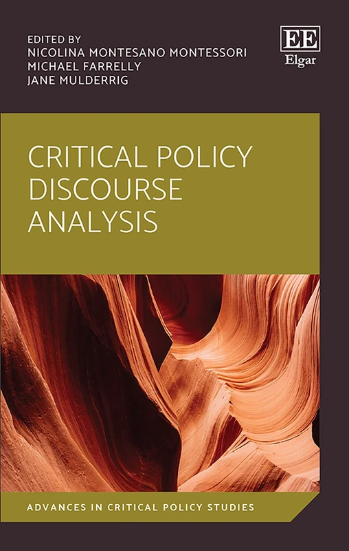 Critical Policy Discourse Analysis (Advances in Critical Policy Studies series)