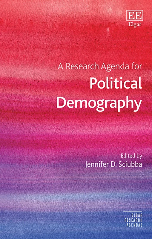 A Research Agenda for Political Demography (Elgar Research Agendas)