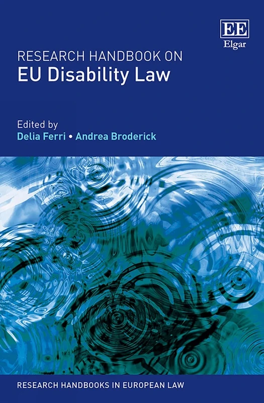 Research Handbook on EU Disability Law (Research Handbooks in European Law series)