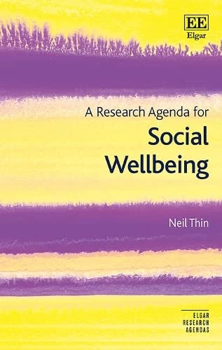 A Research Agenda for Social Wellbeing (Elgar Research Agendas)