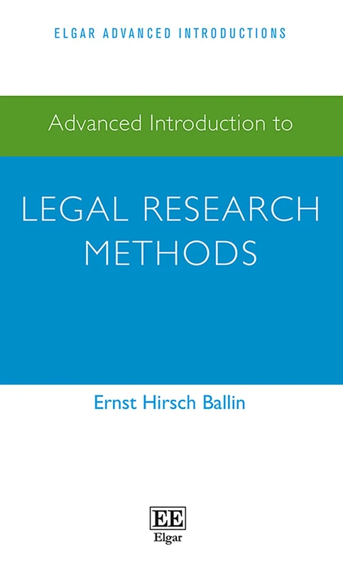 Advanced Introduction to Legal Research Methods (Elgar Advanced Introductions series)