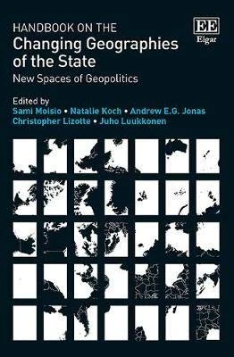 Handbook on the Changing Geographies of the State: New Spaces of Geopolitics