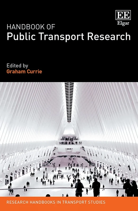Handbook of Public Transport Research (Research Handbooks in Transport Studies series)