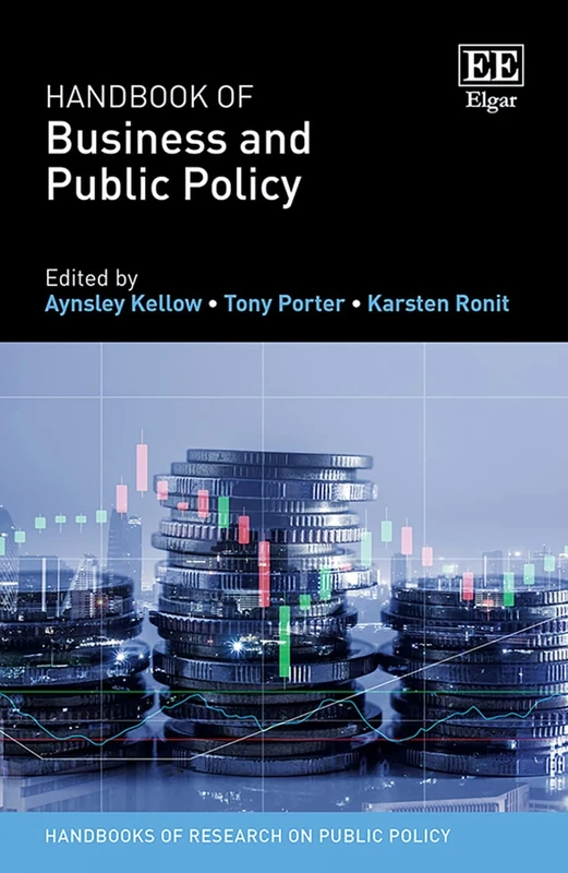Handbook of Business and Public Policy (Handbooks of Research on Public Policy series)