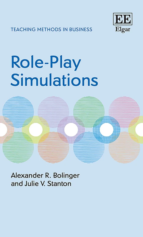 Role-Play Simulations (Teaching Methods in Business series)