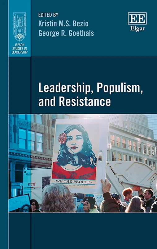 Leadership, Populism, and Resistance (Jepson Studies in Leadership series)