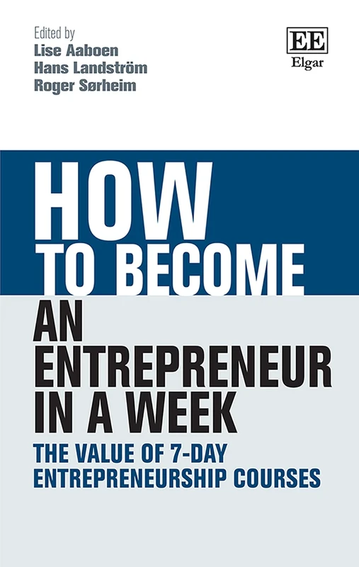 How to Become an Entrepreneur in a Week: The Value of 7-Day Entrepreneurship Courses (How To Guides)