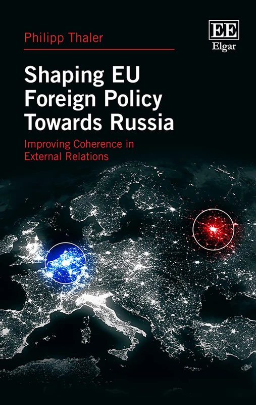 Shaping EU Foreign Policy Towards Russia: Improving Coherence in External Relations - Image 1