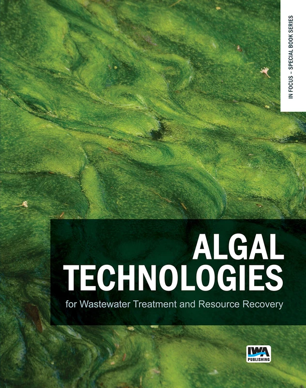 IWA Publishing Algal Technologies for Wastewater Treatment