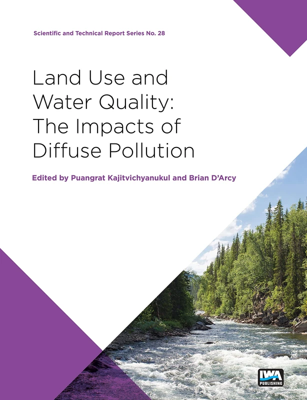Land Use and Water Quality: The impacts of diffuse pollution (Scientific and Technical Report Series)