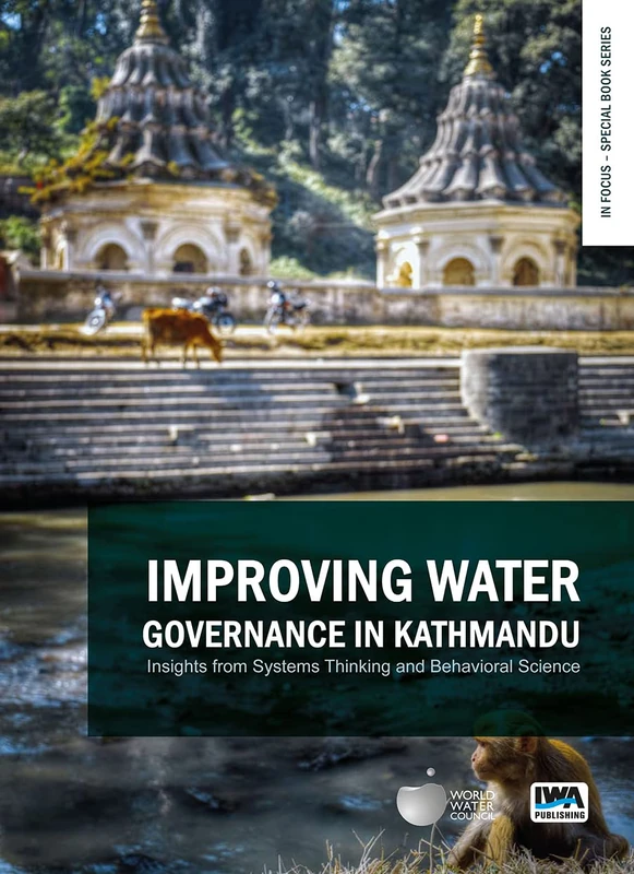 Improving Water Governance in Kathmandu: Insights from Systems Thinking and Behavioral Science (In Focus - Special Book Series) - Image 1