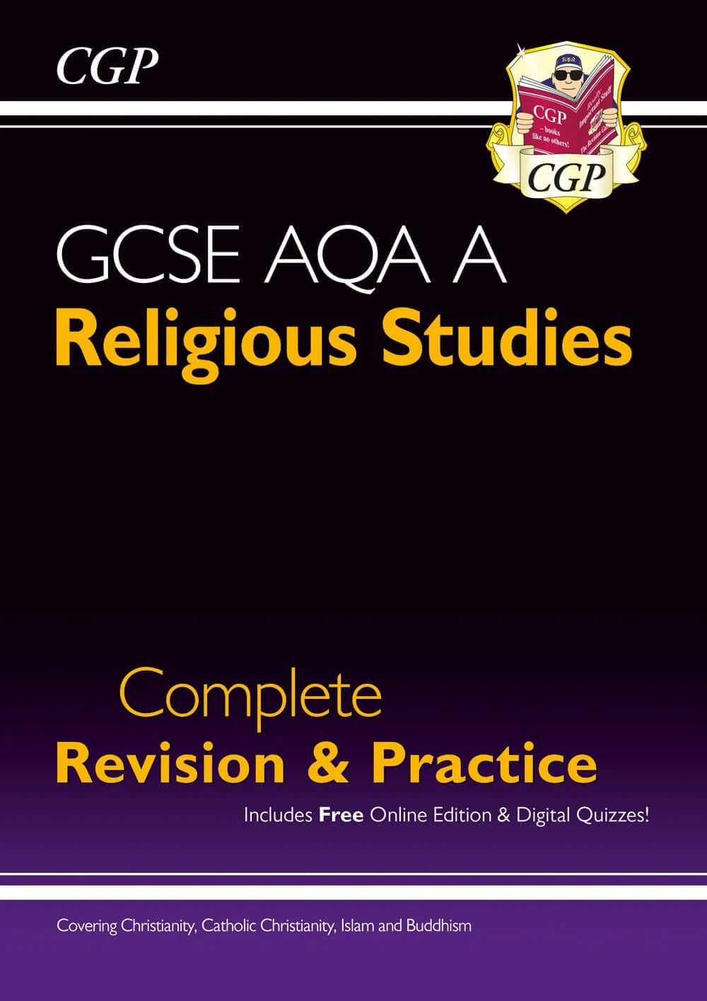 New GCSE Religious Studies: AQA A Complete Revision & Practice (with Online Extras): for the 2026 and 2027 exams (CGP AQA A GCSE RS)