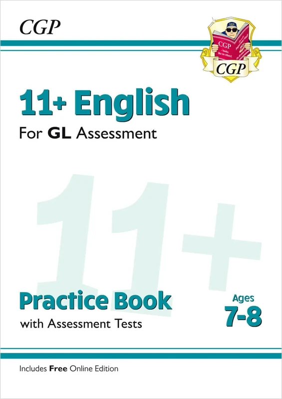 11+ GL English Practice Book & Assessment Tests - Ages 7-8 (with Online Edition) (CGP 11+ Ages 7-8)
